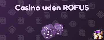 Casinoer Uden Om Rufus En Guide til Udenlandske Online Casinoer