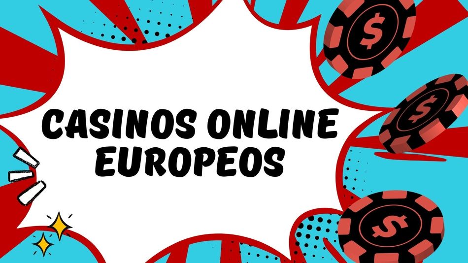 Explorando los Casinos Online Europeos Diversión y Oportunidades 841246799 Explorando los Casinos Online Europeos Diversión y Oportunidades 841246799