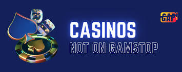 Exploring Casinos Not Registered on Gamstop 829750002
