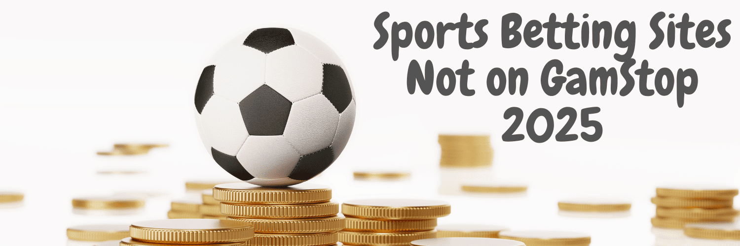 Exploring Non GamStop Sports Betting Sites -1681398544