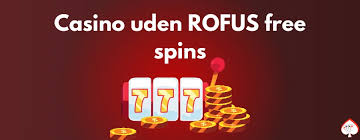 Casino Online Uden Rufus Frie Spil og Store Gevinster