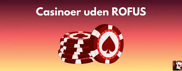 Danish Casino uden ROFUS Spil Sikkert og Ansvarligt